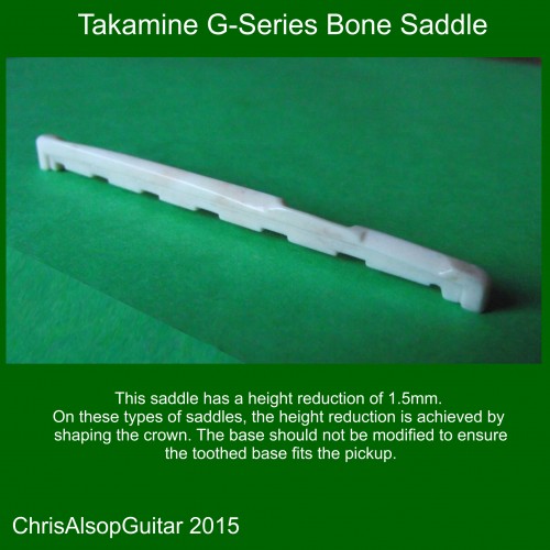 Takamine G Series Bone Saddle with height reduction 